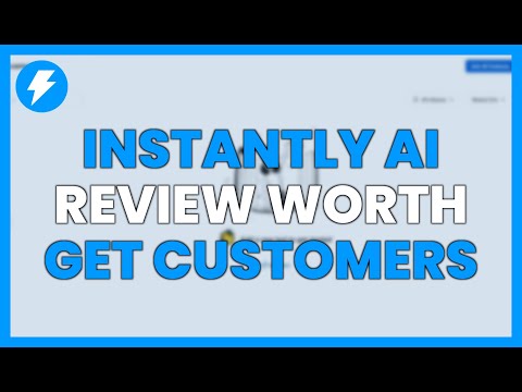 Video thumbnail: INSTANTLY AI REVIEW: IS IT WORTH IT TO GET CUSTOMERS?