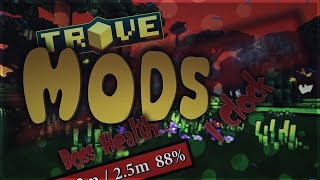 Boss Health, Clock - Trove Mods