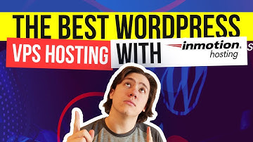 The Best Wordpress VPS Hosting with InMotion Hosting 🔥