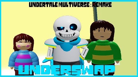 Underswap Characters showcase [Undertale multiverse : Remake]