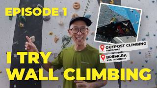 EP 1 - MY CLIMBING JOURNEY