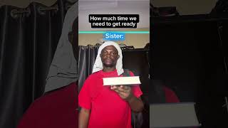 How Much Time We Need To Get Ready  visual