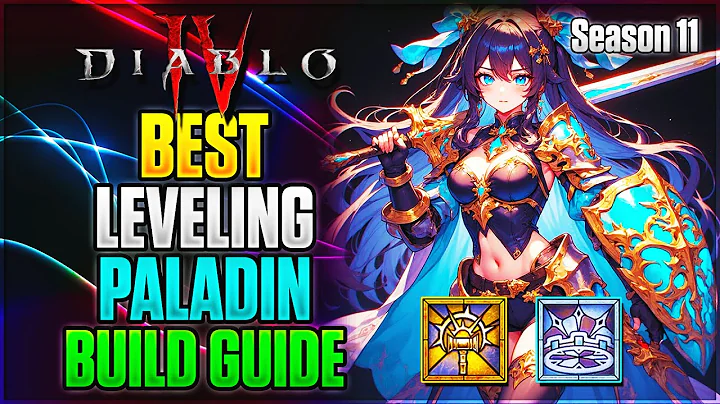 Season 11 Best Leveling Paladin Build Guide | Diablo 4