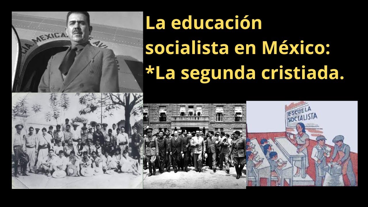 La Educación Socialista en México - Causó el segundo conflicto cristero