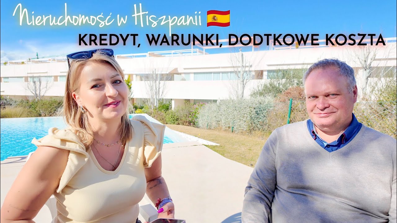 KUPNO NIERUCHOMOŚCI W HISZPANII KROK PO KROKU 🇪🇸 CO PO PRZYLOCIE, PRAWNIK, KREDYT I INNE FORMALNOŚCI