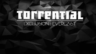 Exclusion - Everlast [Dubstep]