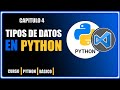 Curso básico de Python desde cero Capitulo 4 | Tipos de datos