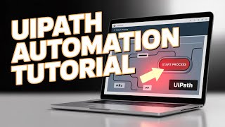 How to Increase Process Automation with UiPath - Quick Tutorial