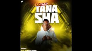 Rayzako-6G-TANASHA( Audio)prod LOPOZ & ZAKOTA MAWE.mp3