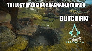 Glitch Fix! - The Lost Drengir of Ragnar Lothbrok Storyline | Assassin