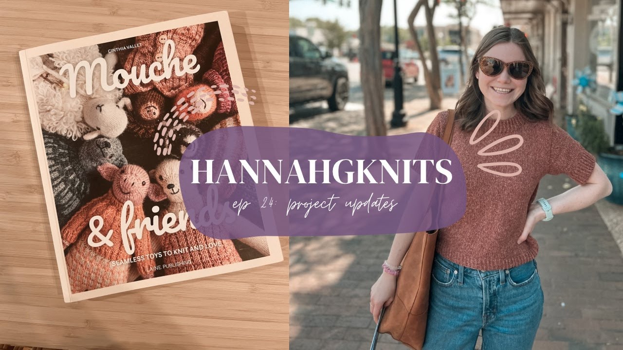 Queens Cami Test Knit, The Longest Sleeve of My Life, and Mouche and Friends Sample Knitting