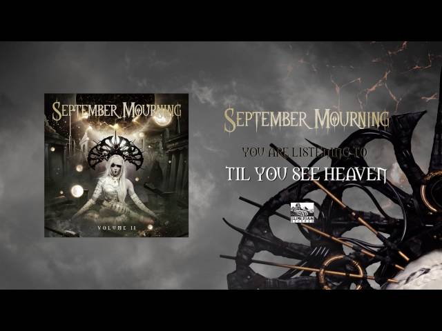 September Mourning - Til You See Heaven