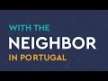 Speak in Portugal - with the neighbor (listen &amp; repeat)