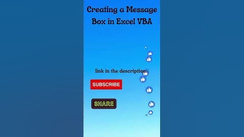 Creating a Message Box in Excel VBA