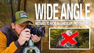 Beginner WIDE ANGLE MISTAKES to Avoid in Landscape Photography