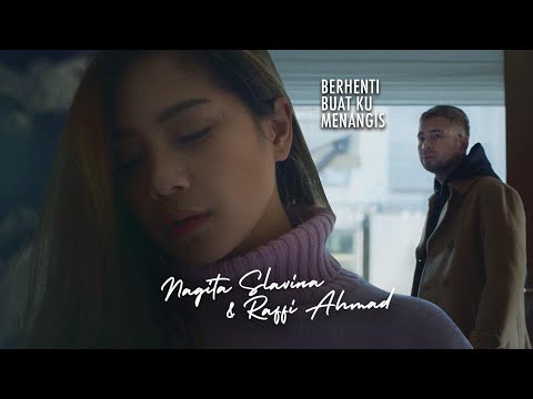 Raffi Ahmad & Nagita Slavina - Berhenti Buat Ku Menangis (Official Music Video)