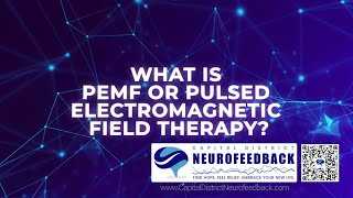 What is PEMF or Pulsed ElectroMagnetic Field Therapy? Explained By Psychologist Dr. Randy Cale