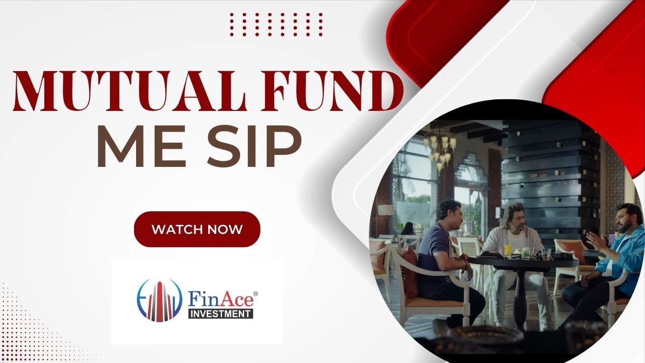 mutual fund me SIP