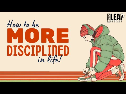 English Podcast For Learning English How To Be More Disciplined In Life English Leap Podcast