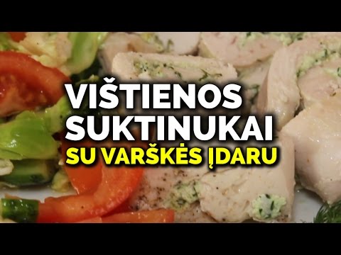 Video: Vištienos Suktinukai Su Varškės Ir Sūrio įdaru