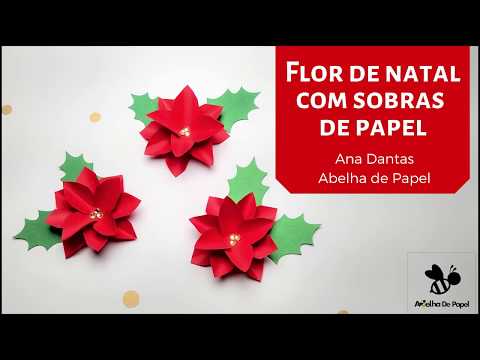 Aprenda a fazer uma flor de natalina de um jeito SUPER FÁCIL!!! Reaproveitando sobras de papel