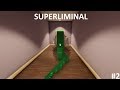 Сон во сне, во сне. Superliminal Прохождение #2