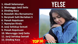 Y e l s e MIX Full Album Terbaru 2023, 2024