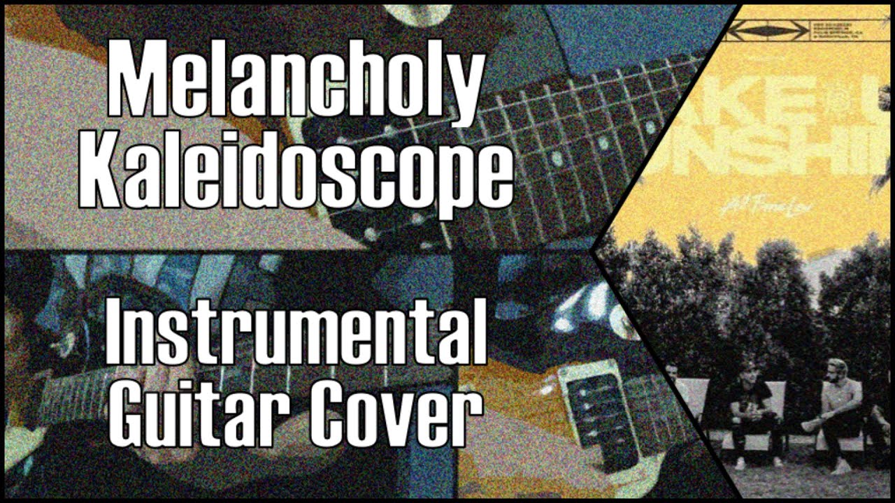 All Time Low Melancholy Kaleidoscope / Instrumental Guitar Cover