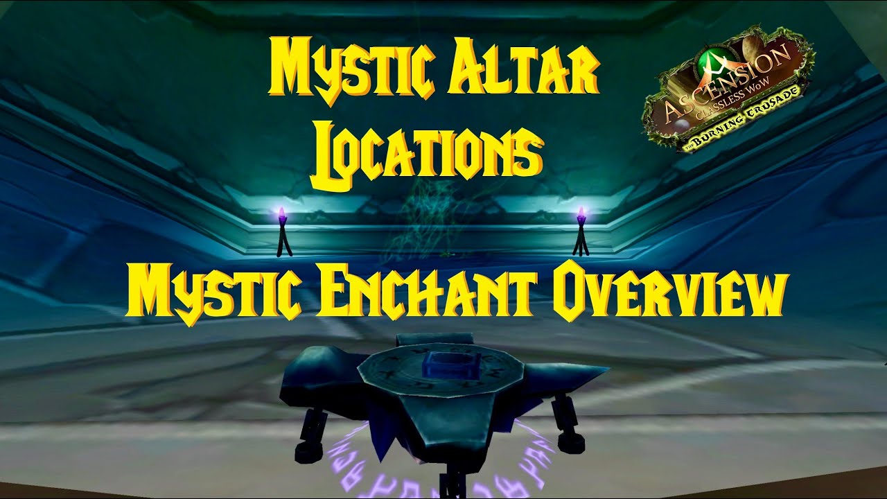 Mystic Altar Locations & System Overview Project Ascension YouTube