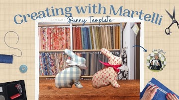 Creating with Martelli: Bunny Template Tutorial