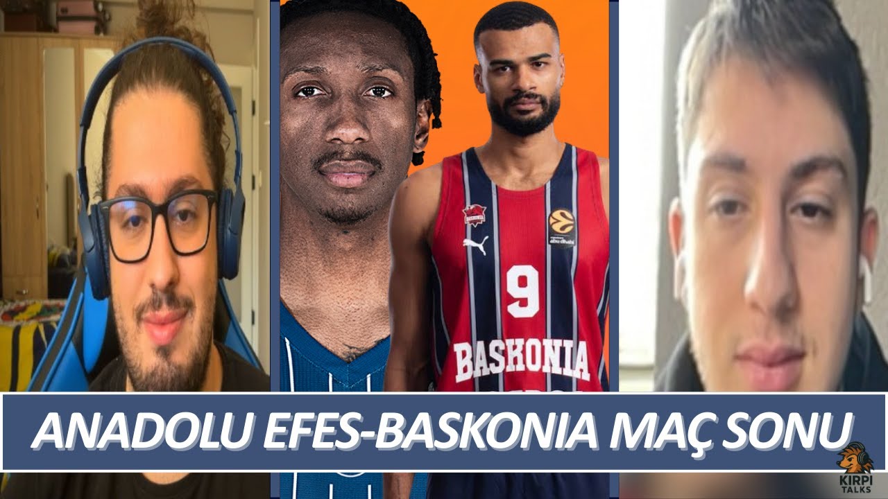 Anadolu Efes-Baskonia | Maç Sonu Değerlendirme | EuroTalks #21