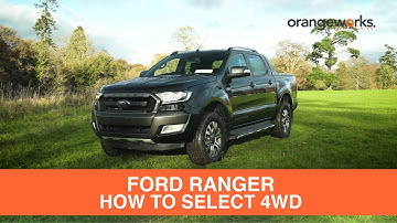 How to select 4WD in your Ford Ranger