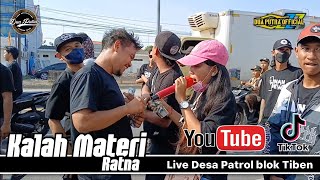 🔴 KALAH MATERI - VOCAL : RATNA || DUA PUTRA || LIVE SHOW DESA PATROL BLOK TIBEN