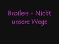 Broilers - Nicht unsere Wege