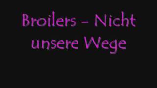 Broilers - Nicht unsere Wege