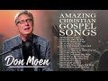 Worship Songs Of Don Moen Greatest Ever 2022 - Top 20 Don Moen Praise and Worship Songs Of All Time