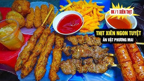 Thịt Xiên Nướng Ngon Tuyệt Phố Phương Mai