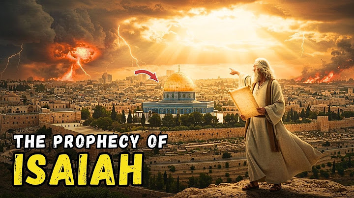 IS IT TRUE What ISAIAH WROTE About ISRAEL and IRAN?