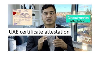 How to attest your documents in the UAE or for the UAE?