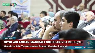 Sitki Aslanhan Mani̇sali Okurlariyla Buluştu