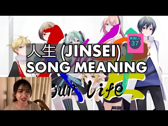 人生 (JINSEI) - what's the song about?? class=