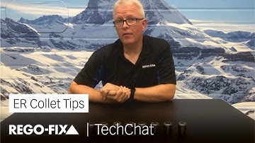 TechChat - ER Collet Tips
