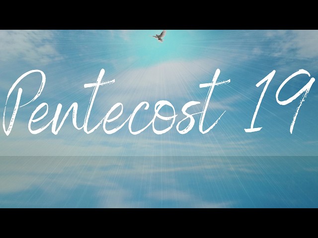 Pentecost 19, 4 October 2026
