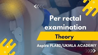 Per Rectal Extion Theory Made Simple Plab2Ukmla