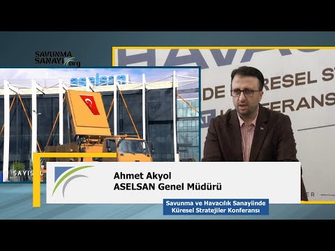 ASELSAN Ne İş Yapar? Genel Müdür Ahmet Akyol Anlattı