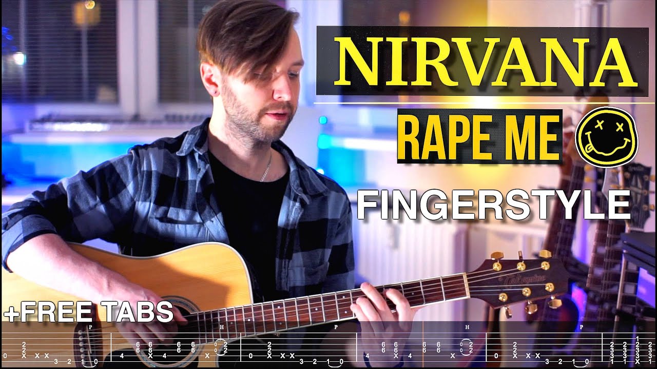 Nirvana - Rape Me | Fingerstyle + Free tabs
