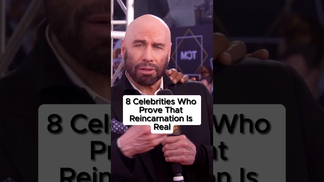 8 Celebrities Who Prove That Reincarnation Is Real. 