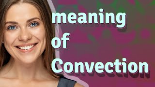Convection | meaning of Convection