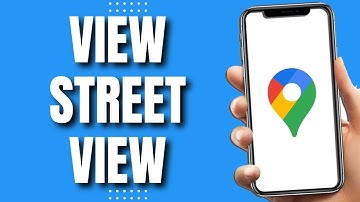 How to View Street View In Google Maps (Easy & Quick 2023)