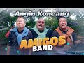 Amigos band  angin koncang official music